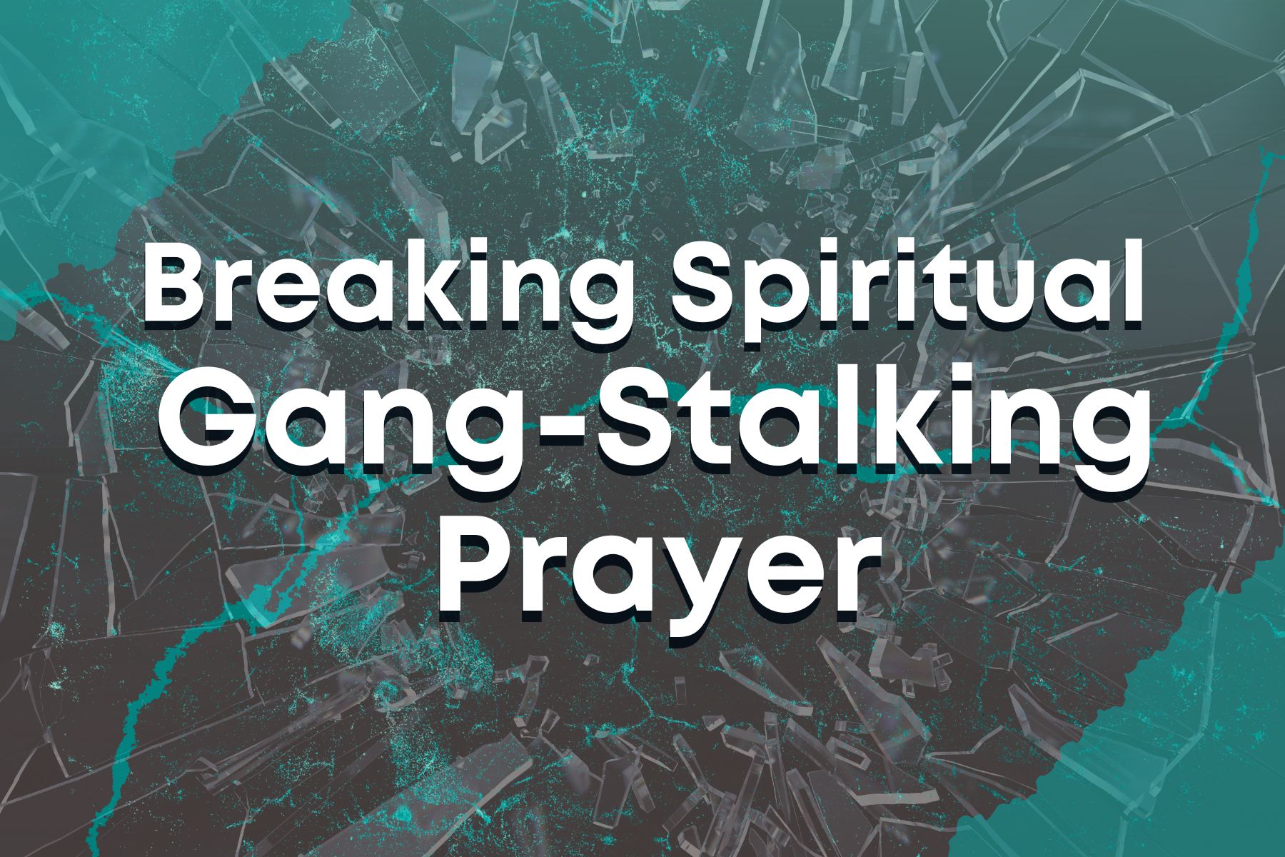 Breaking Spiritual GangStalking Bride Ministries International