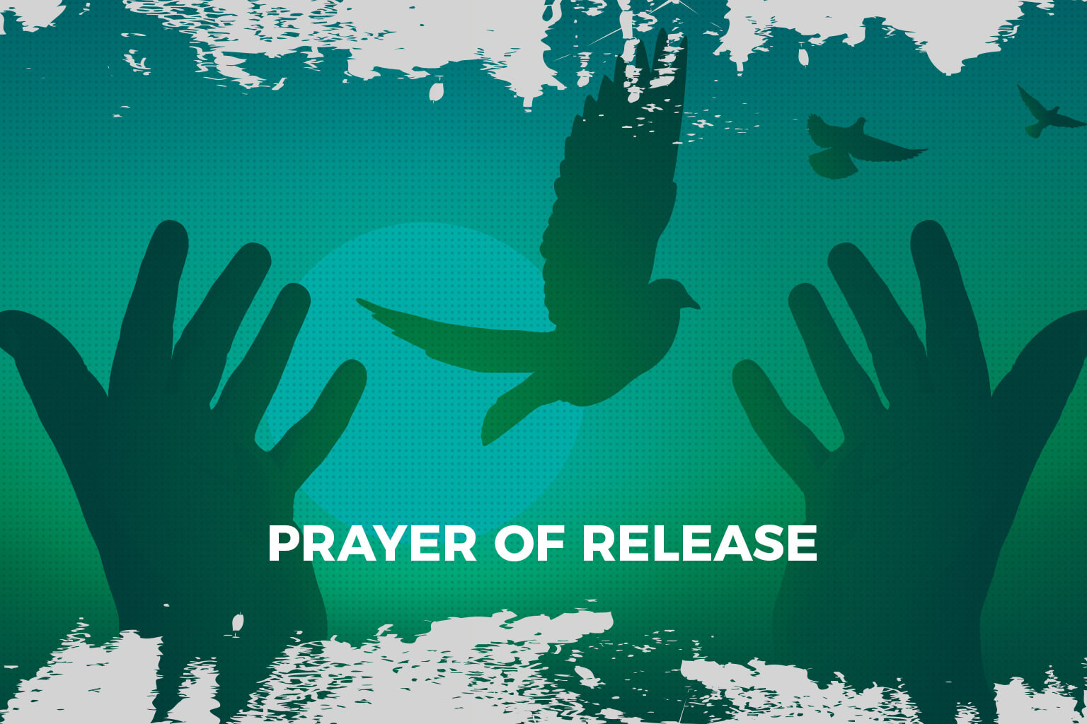 Prayer of Release – Bride Ministries International