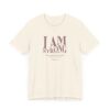 I am Strong and Courageous T-shirt - Image 3