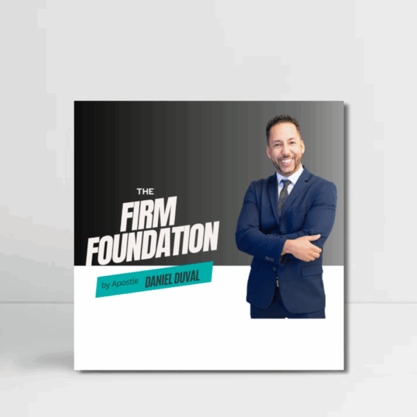 Firm Foundation Part 1